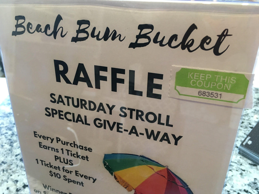 Beach Bum Bucket Raffle - Smithfield Store May 2018