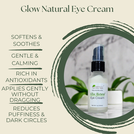 Glow Natural Eye Cream, 1 oz-Facial Care-Perfectly Natural Soap